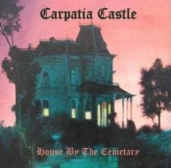 Carpatia Castle : House by the Cemetery